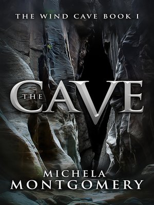 cover image of The Cave (The Wind Cave Book 1)